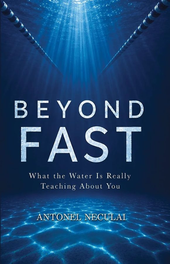 Cover of Beyond Fast: What the Water Is Really Teaching About You, by Antonel Neculai